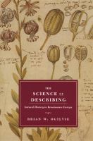 The science of describing : natural history in Renaissance Europe /