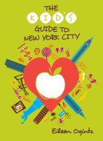 The Kid's Guide to New York City.