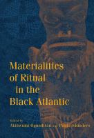 Materialities of ritual in the Black Atlantic /