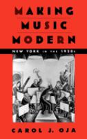 Making music modern : New York in the 1920s /