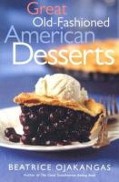 Great old-fashioned American desserts /
