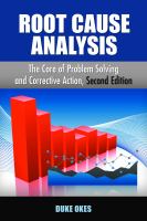 Root cause analysis the core of problem solving and corrective action /
