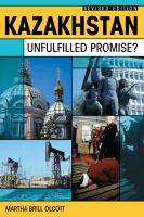 Kazakhstan : unfulfilled promise? /