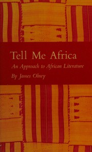 Tell me Africa: an approach to African literature.