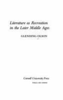 Literature as recreation in the later Middle Ages /