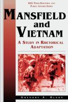 Mansfield and Vietnam a study in rhetorical adaptation /