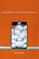 Modernism and the Ordinary.