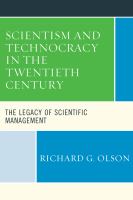 Scientism and technocracy in the twentieth century the legacy of scientific management /