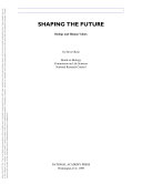 Shaping the future biology and human values /