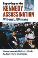 Reporting on the Kennedy assassination /