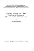 Kingship, religion, and rituals in a Nigerian community : a phenomenological study of Ondo Yoruba festivals /