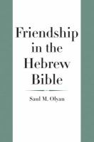 Friendship in the Hebrew bible /