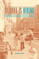 Buddha is hiding : refugees, citizenship, the new America /