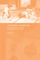 Japonisme in Britain Whistler, Menpes, Henry, Hornel, and nineteenth-century Japan /