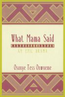 What mama said an epic drama /