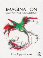 Imagination from Fantasy to Delusion.