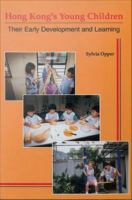 Hong Kong's young children : their early development and learning /