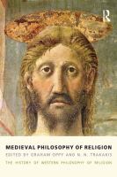 Medieval Philosophy of Religion : The History of Western Philosophy of Religion, Volume 2.