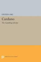 Cardano : the gambling scholar /