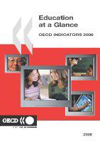 Education at a Glance 2006: OECD Indicators