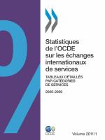 Statistiques de l'OCDE sur les échanges internationaux de services, Volume 2011 numéro 1: Tableaux détaillés par catégories de services