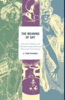 The meaning of gay interaction, publicity, and community among homosexual men in 1960s San Francisco /