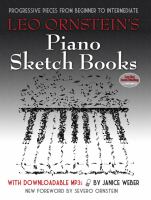 Leo Ornstein's piano sketch books : progressive pieces from beginner to intermediate with downloadable mp3s /