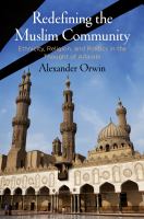 Redefining the Muslim Community : Ethnicity, Religion, and Politics in the Thought of Alfarabi /