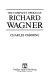 The complete operas of Richard Wagner /