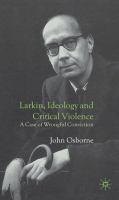 Larkin, ideology and critical violence : a case of wrongful conviction /