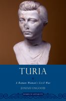 Turia : A Roman Woman's Civil War.