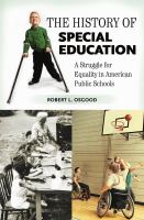 The history of special education a struggle for equality in American public schools /