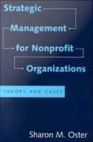 Strategic management for nonprofit organizations theory and cases /