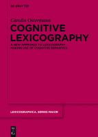 Cognitive lexicography a new approach to lexicography making use of cognitive semantics /