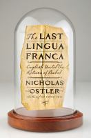 The last lingua franca : English until the return of Babel /