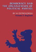 Democracy and the organization of political parties /