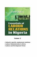 Essentials of Labour Relations in Nigeria: Volume 2.