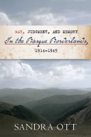 War, judgment, and memory in the Basque borderlands, 1914-1945 /