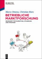 Corporate Market Research : Mehrwert für Marketing, Steuerung und Strategie.