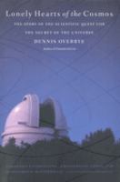 Lonely hearts of the cosmos : the story of the scientific quest for the secret of the universe /