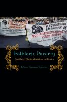 Folkloric poverty : neoliberal multiculturalism in Mexico /