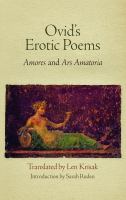 Ovid's erotic poems  : "Amores" and "Ars amatoria" /