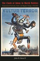 The clash of ideas in world politics : transnational networks, states, and regime change, 1510-2010 /