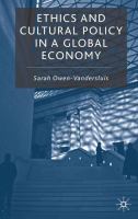 Ethics and cultural policy in a global economy /