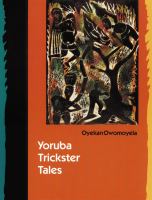 Yoruba trickster tales /