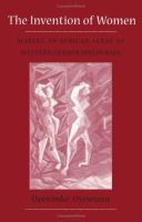The invention of women : making an African sense of Western gender discourses /