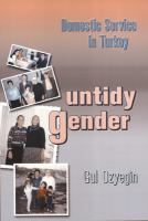 Untidy gender : domestic service in Turkey /