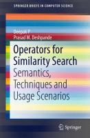 Operators for Similarity Search Semantics, Techniques and Usage Scenarios /