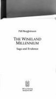 The Wineland millennium : saga and evidence /