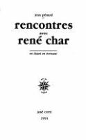 Rencontres avec René Char /